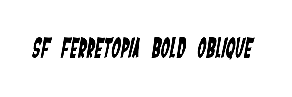 SF Ferretopia Bold Oblique