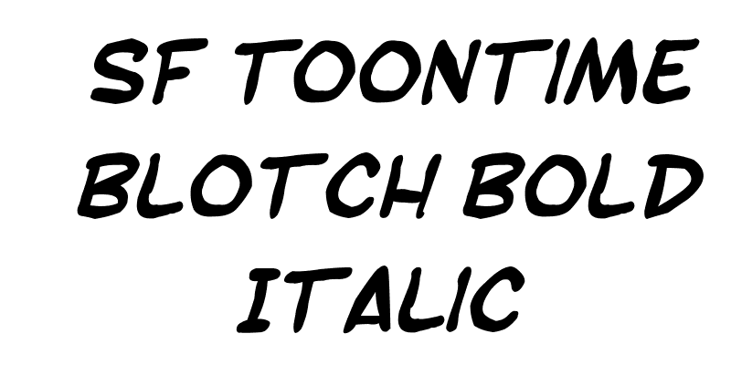 SF Toontime Blotch Bold Italic