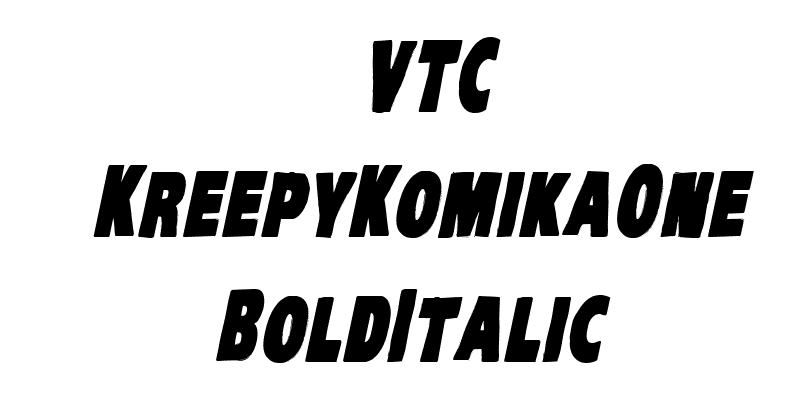 VTC KreepyKomikaOne BoldItalic