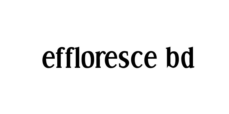 effloresce bd