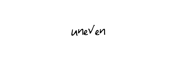 uneven